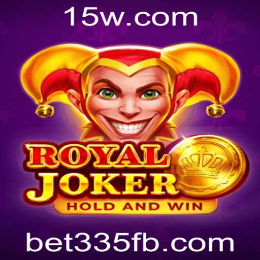 Descubra o Fascinante Mundo do Jogo RoyalJoker e a Plataforma Bet335